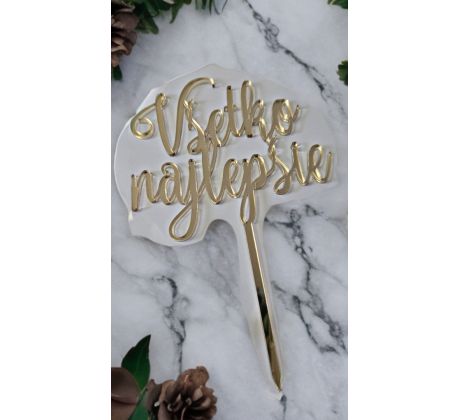 Akrylový zrkadlový zápich Všetko najlepšie 16x11 zlatý